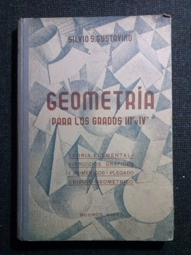 Geometria Para Los Grados 3 Y 4 Silvio S Gustavino