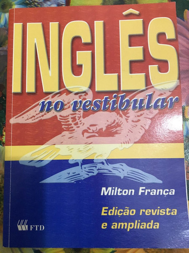 Livro Inglês No Vestibular - Milton França