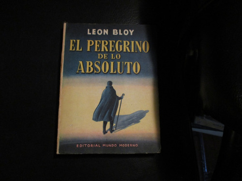 El Peregrino De Lo Absoluto