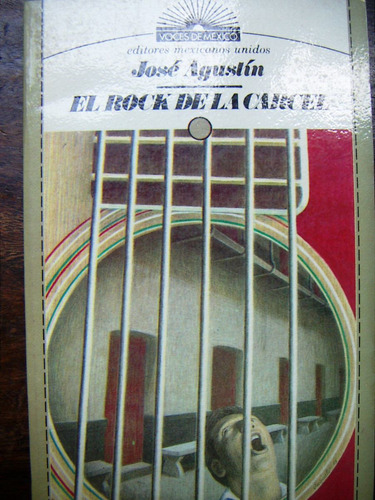 Libro, José Agustín, El Rock De La Carcel