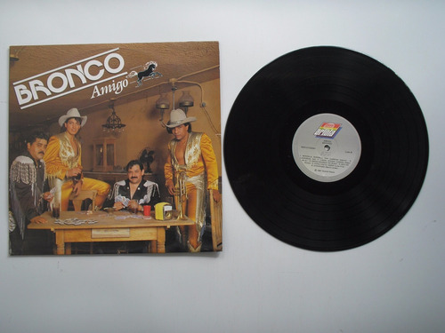 Lp Vinilo Bronco Amigo Edición Colombia 1991