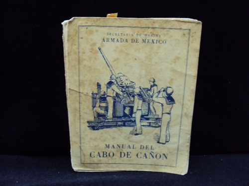 Manual Del Cabo De Cañón, Secretaría De Marina Armada De Méx