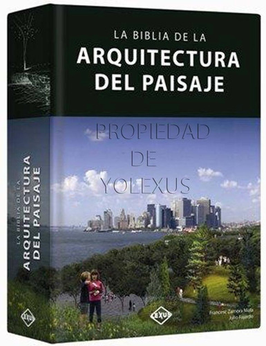 Libro La Biblia De La Arquitectura Del Paisaje Original