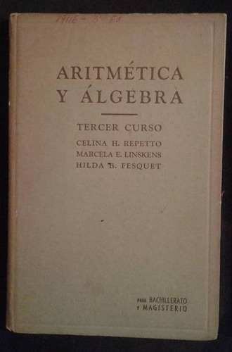 Aritmetica Y Algebra Tercer Curso Repetto Linskens Fesquet