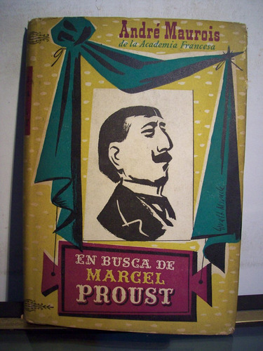 Adp En Busca De Marcel Proust Andre Maurois / Ed Jose Janes