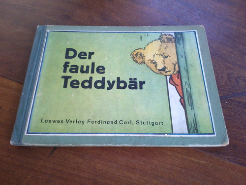 Der Faule Teddybär - Planck / Sixtus Antiguo Infantil Alemán