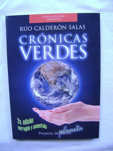 Crónicas Verdes - Rúo Calderón Salas