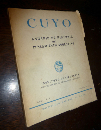 Cuyo / Anuario De Historia Del Pensamiento Argentino _ 1969