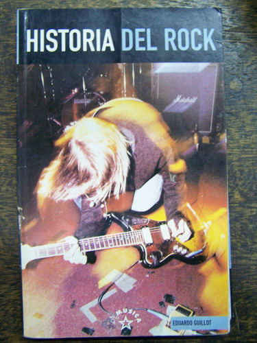 Historia Del Rock * Eduardo Guillot * La Mascara *