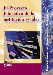 El Proyecto Educativo De La Institución Escolar (nuevo)