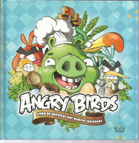 Angry Birds Livro De Receitas Porcos Malvados Bonellihq C192