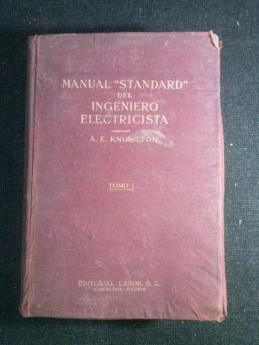Manual Standard Del Ingeniero Electricista Tomo 1 Knowlton
