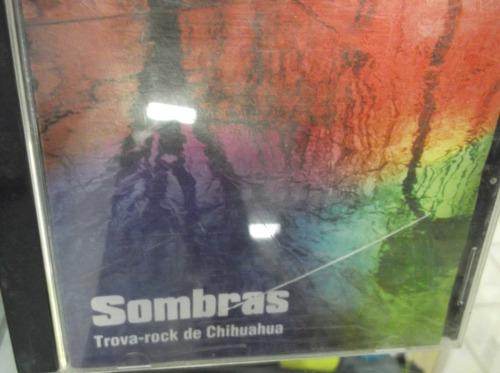 Sombras Trova Rock De Chihuahua Cd