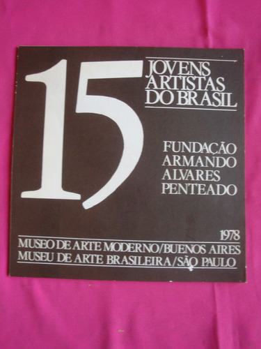 Jovenes Artistas Do Brasil Museo De Arte Moderno 1978