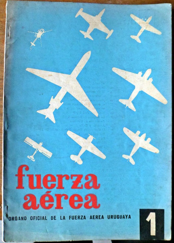 Revista Fuerza Aerea Uruguay No.1 Año 1962