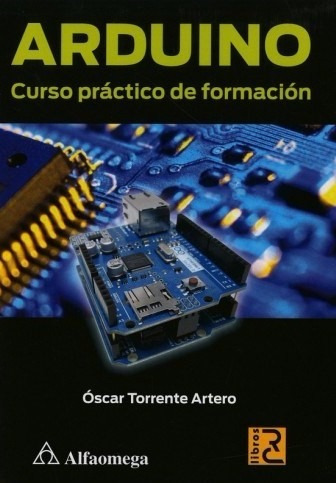 Arduino Curso Práctico De Formación - Alfaomega