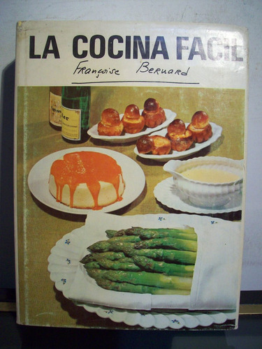 Adp La Cocina Facil Francoise Bernard / Ed Aedos-cedel 1972