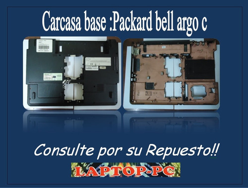 Carcasa Base Packard Bell Argo C
