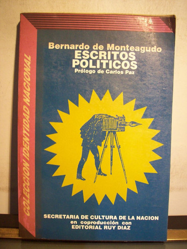 Adp Escritos Politicos Bernardo De Monteagudo / Ed Ruy Diaz