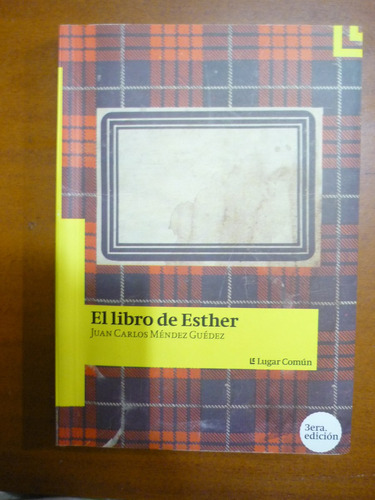 El Libro De Esther Juan Carlos Méndez Guedez (en Caracas)