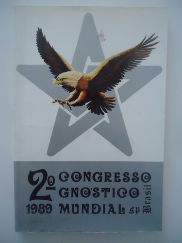 Livro 2º Congresso Gnóstico Mundial De 1989