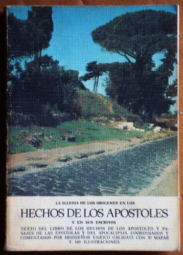 Hechos De Los Apóstoles / Edición Comentada Por E. Galbiati