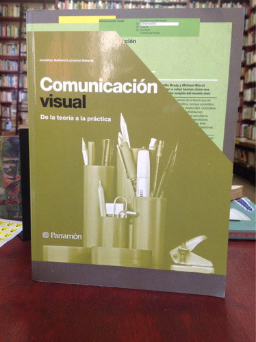 Comunicación Visual De La Teoría A La Práctica. Baldwin