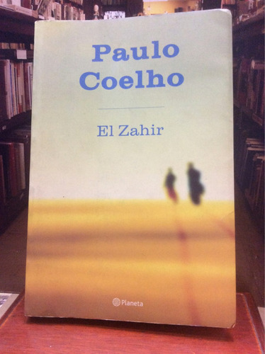 El Zahir - Paulo Coelho - Novela - Autoayuda