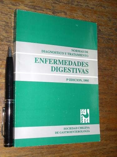 Enfermedades Digestivas Soc Chilena De Gastroenterologia