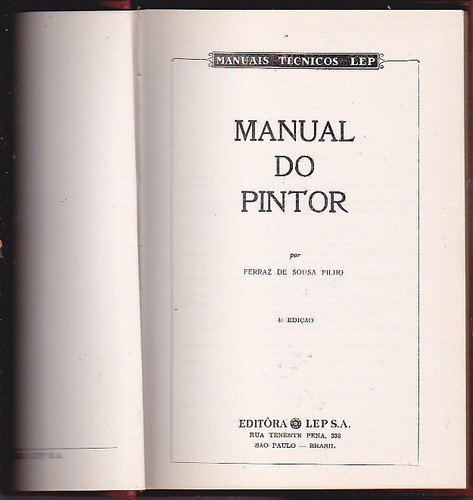 Livro Manuais Tecnicos Lep - Manual Do Pintor - Ferraz Sousa