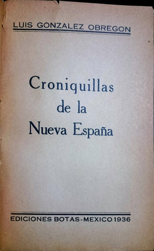 Chambajlum Gonzalez Obregon Croniquillas Nueva España Botas