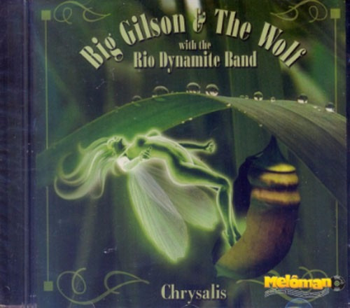 Big Gilson & The Wolf With Rio Dynamite Band Chrysalis Cd