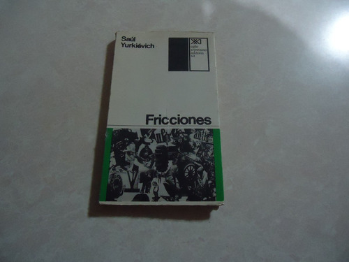 Fricciones  Autor: Saúl Yurkiévich