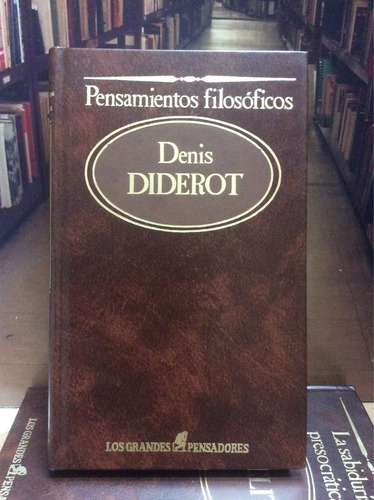 Pensamientos Filosóficos. Denis Diderot