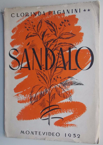 Libro: Clorinda Paganini - Sandalo. Autografiado. Año 1952
