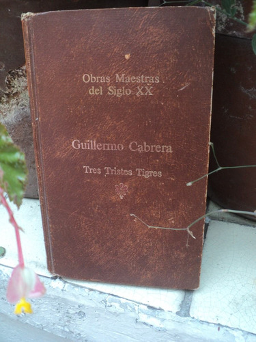 Guillermo Cabrera Infante, Tres Tristes Tigres