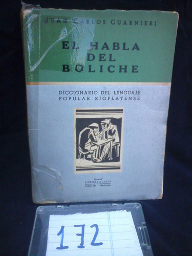 El Habla Del Boliche Juan Carlos Guarnieri