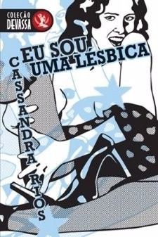 Livro Eu Sou Uma Lésbica Cassandra Rios