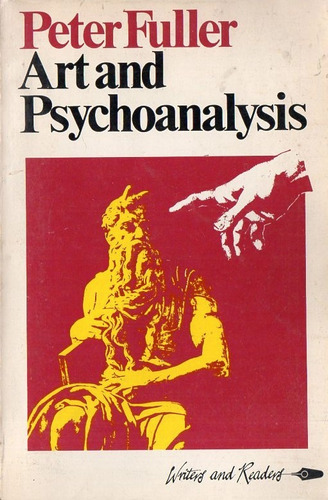 Peter Fuller - Art And Psychoanalysis - Libro En Ingles