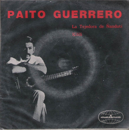 Paito Guerrero   Kilili    Simple Vinilo Impecable