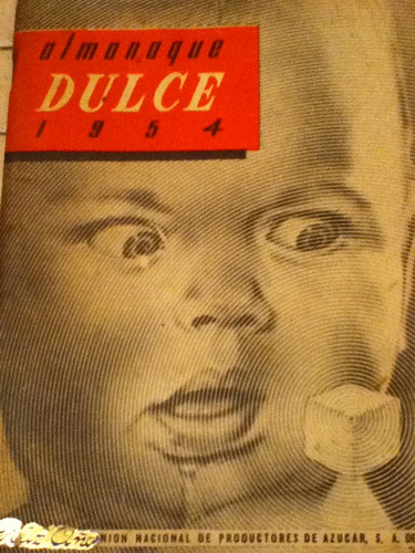 Almanaque  Dulce 1954  ( Recetario De Repostería )