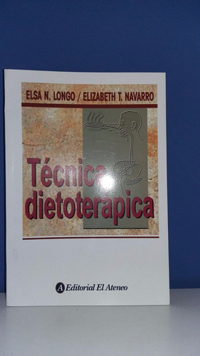 Tecnica Dietoterapica 2ed Longo