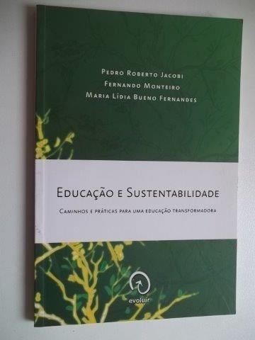 * Livro - Educação E Sustentabilidade - Fernando Monteiro