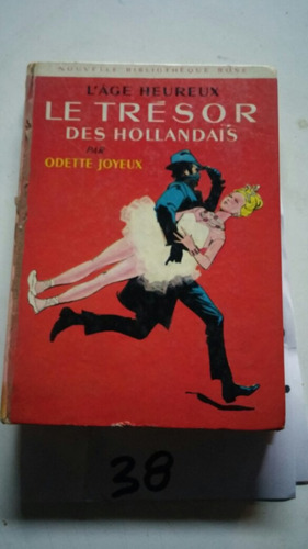 Le Tresor Des Hollandais - Odette Joyeus En Frances