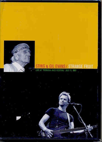 Sting & Evans G. - Strange Fruit Dvd - E