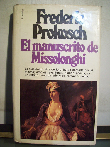 Adp El Manuscrito De Missolonghi Frederic Prokosch / Planeta