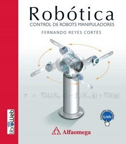 Libro Robótica Control De Robots Manipuladores Reyes Cortés