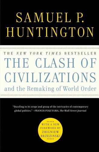 Book : The Clash Of Civilizations And The Remaking Of Wor...