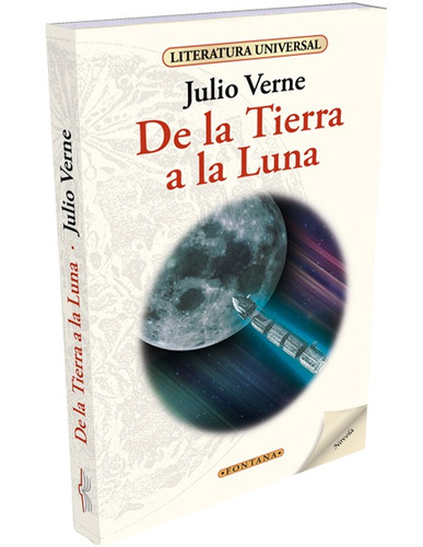 De La Tierra A La Luna , Julio Verne , Libro