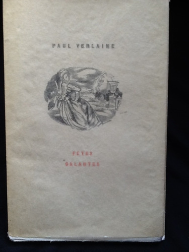 Paul Verlaine - Fetes Galantes - Frontispice De Grau Sala